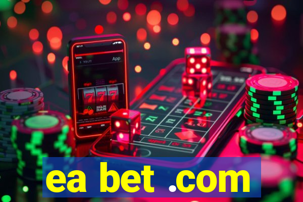 ea bet .com