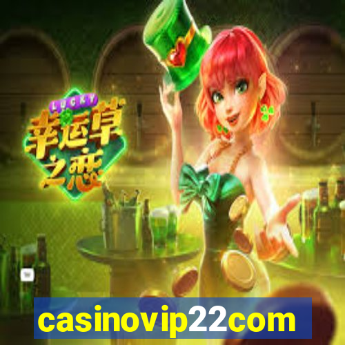 casinovip22com