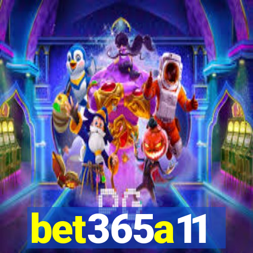 bet365a11