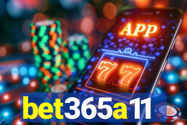 bet365a11