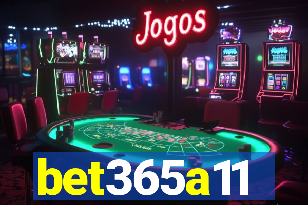 bet365a11