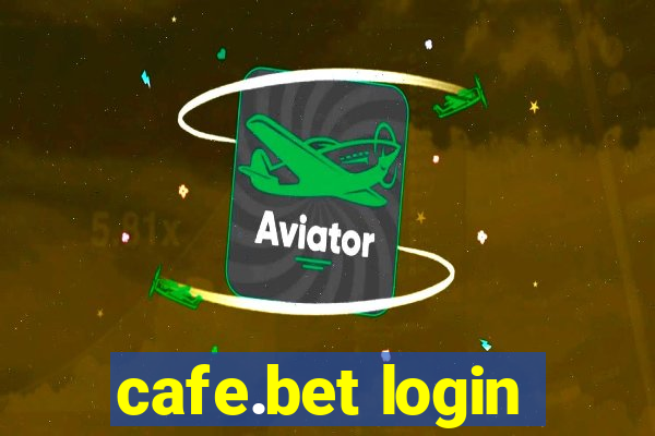 cafe.bet login