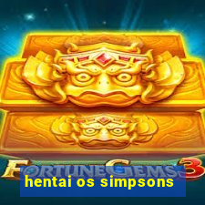 hentai os simpsons