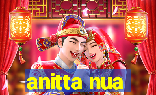 anitta nua