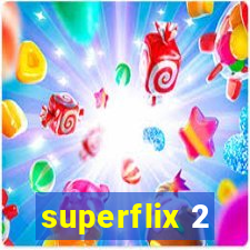 superflix 2