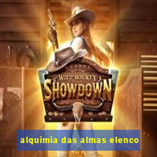 alquimia das almas elenco