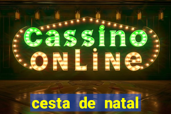 cesta de natal porto alegre