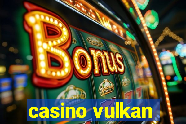 casino vulkan