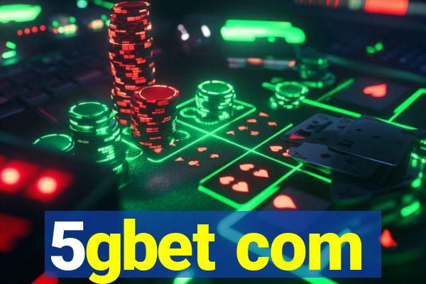 5gbet com