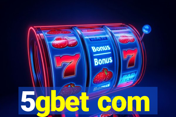 5gbet com