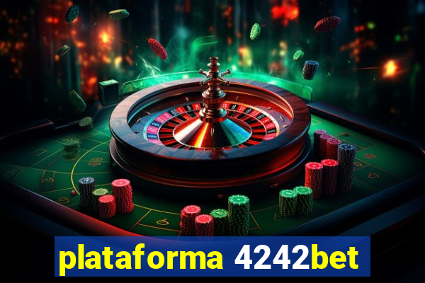 plataforma 4242bet