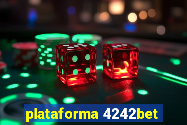 plataforma 4242bet