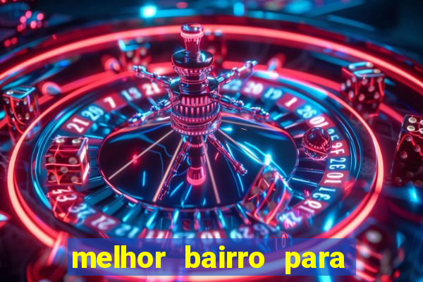 melhor bairro para morar em porto seguro