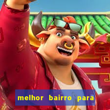 melhor bairro para morar em porto seguro