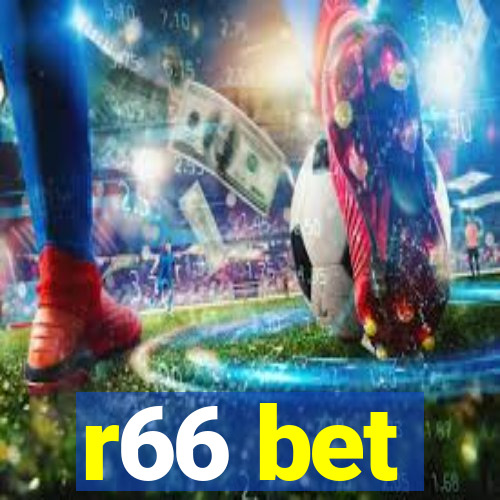 r66 bet