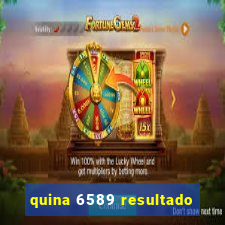 quina 6589 resultado