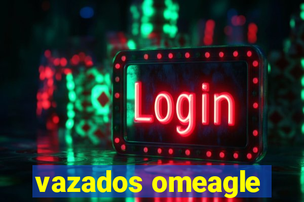vazados omeagle