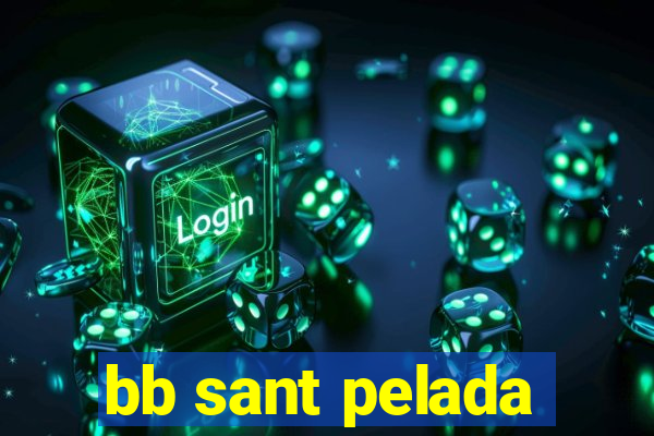 bb sant pelada