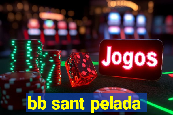 bb sant pelada