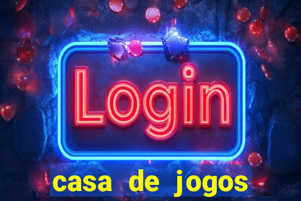 casa de jogos chinesa online