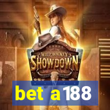bet a188