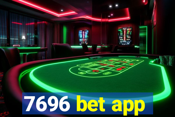 7696 bet app