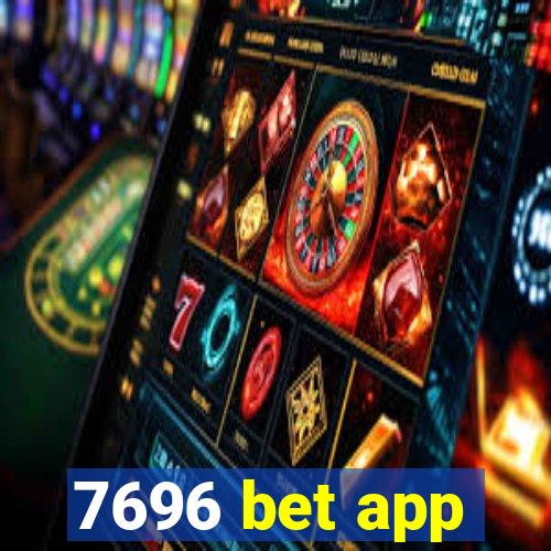 7696 bet app