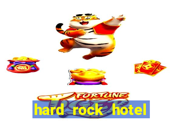 hard rock hotel and casino punta cana - all inclusive