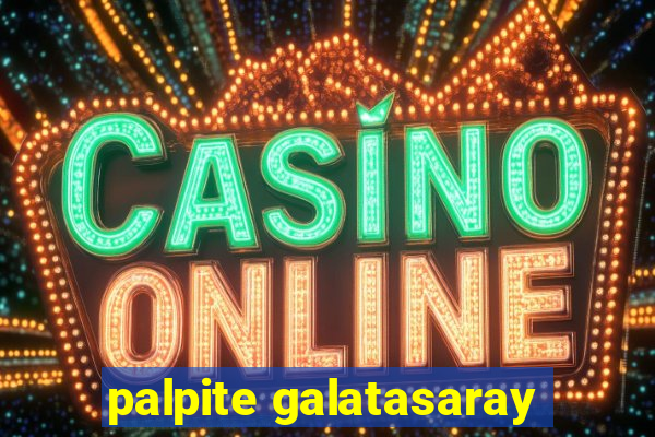 palpite galatasaray