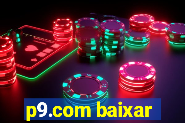p9.com baixar