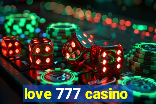 love 777 casino