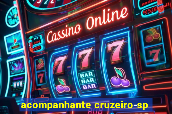 acompanhante cruzeiro-sp