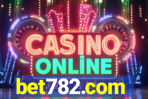 bet782.com