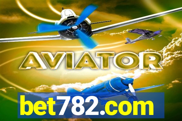 bet782.com