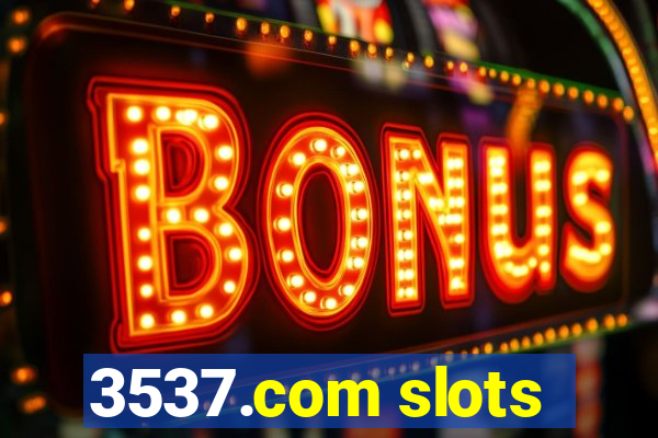 3537.com slots