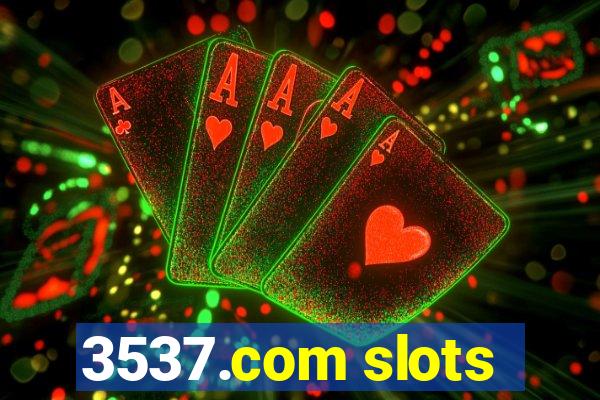 3537.com slots