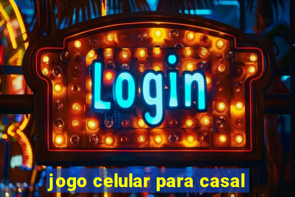 jogo celular para casal