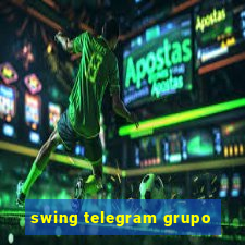 swing telegram grupo