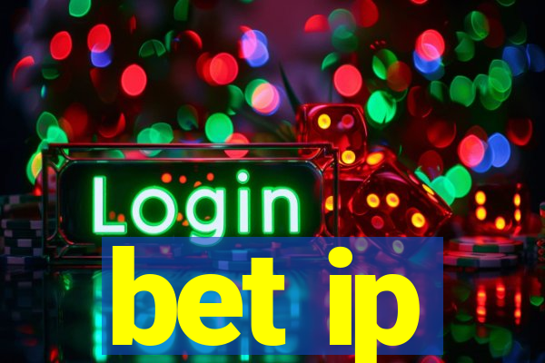 bet ip