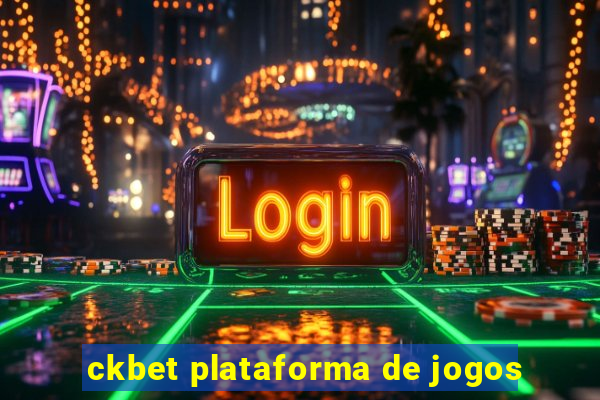 ckbet plataforma de jogos
