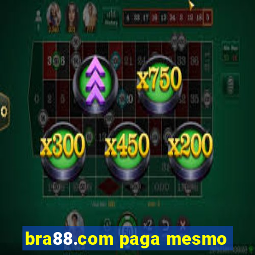 bra88.com paga mesmo