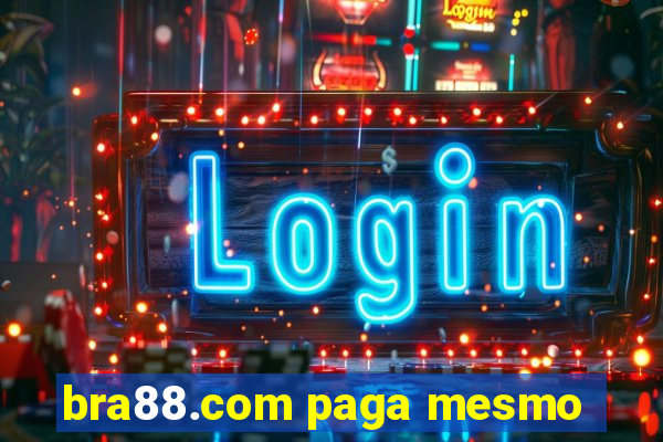 bra88.com paga mesmo