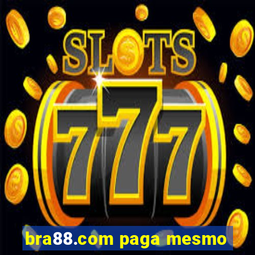 bra88.com paga mesmo