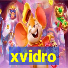 xvidro
