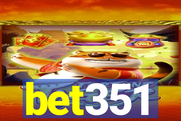 bet351
