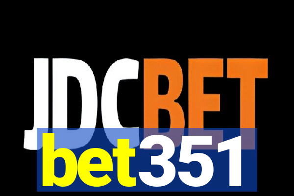 bet351