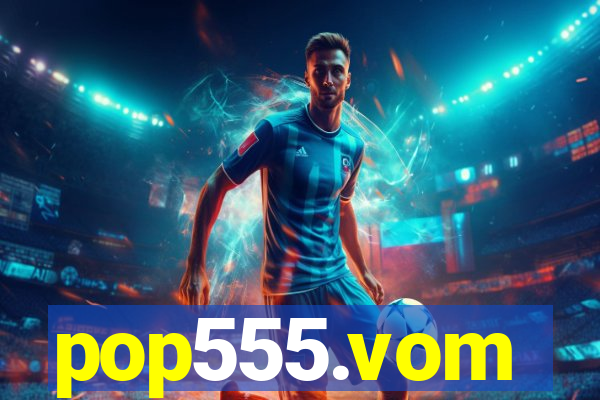 pop555.vom