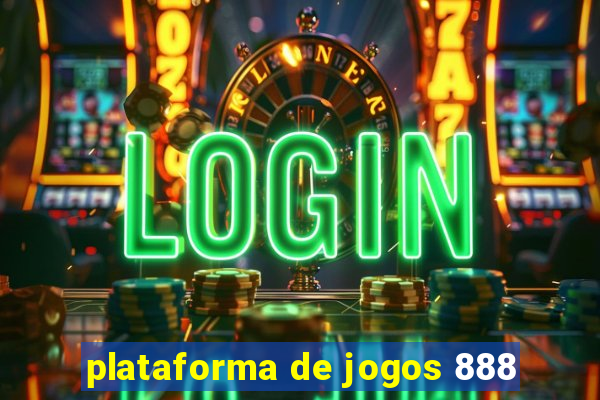 plataforma de jogos 888