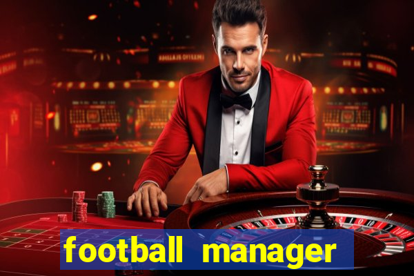 football manager 2024 crack