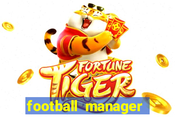 football manager 2024 crack